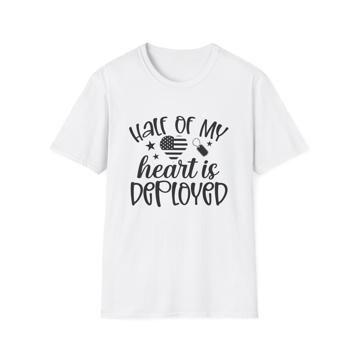 Unisex Softstyle T-Shirt - half of my heart is deployed