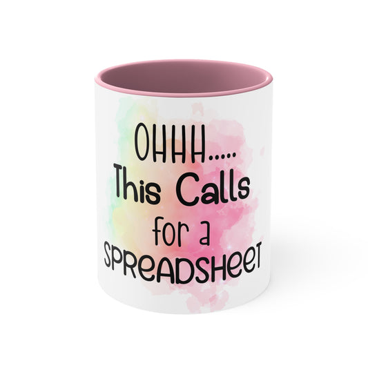 Accent Coffee Mug, 11oz - This calls for a spreadsheet