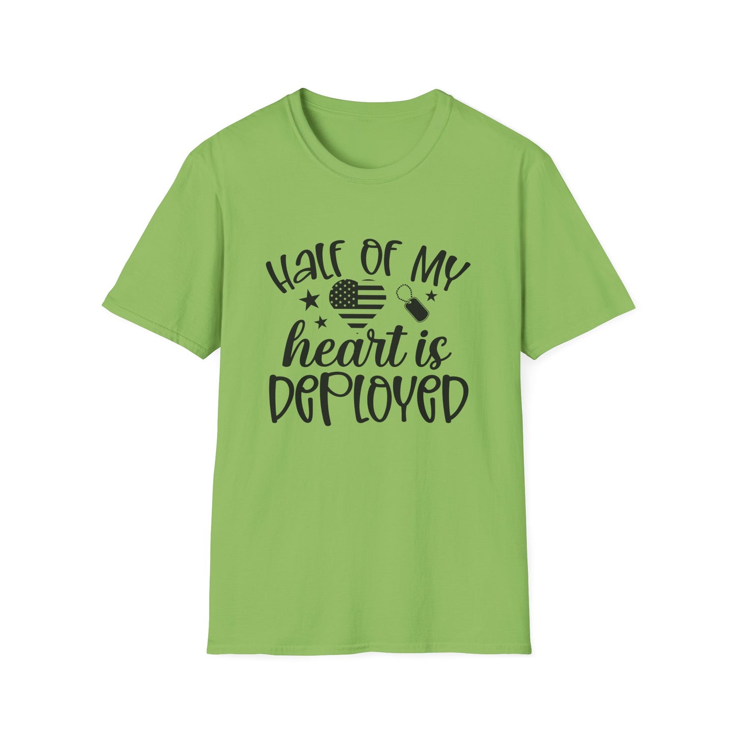 Unisex Softstyle T-Shirt - half of my heart is deployed