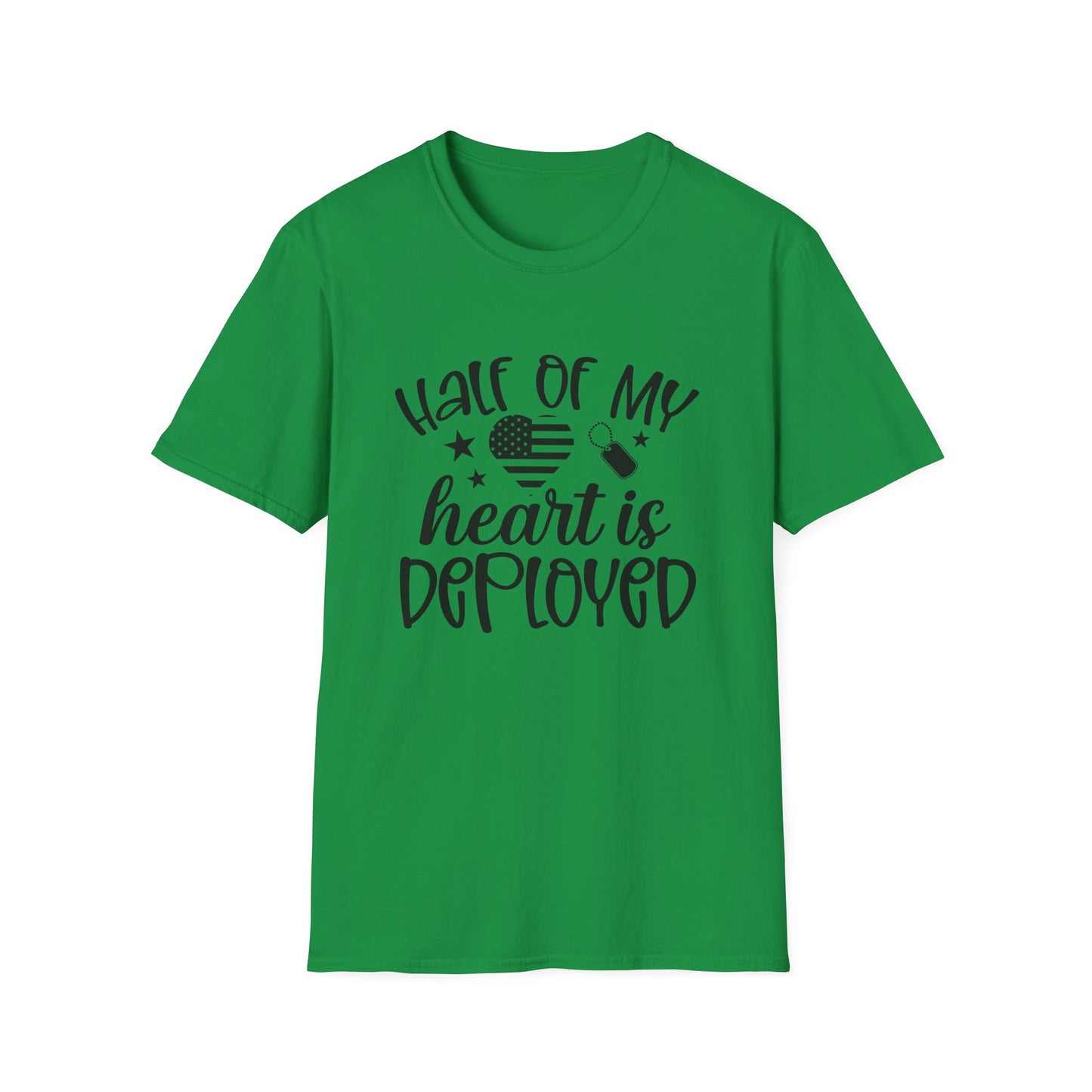Unisex Softstyle T-Shirt - half of my heart is deployed