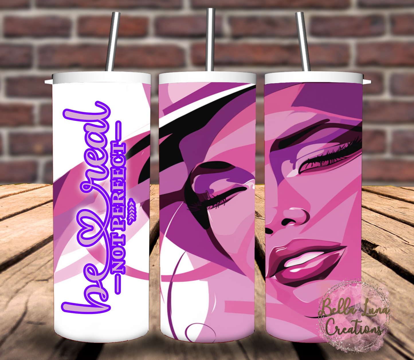 Be Real, Not Perfect Tumbler Wrap Bundle