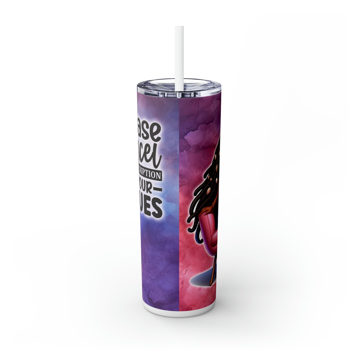 Skinny Tumbler with Straw, 20oz - Cancel my Subscription to your issues