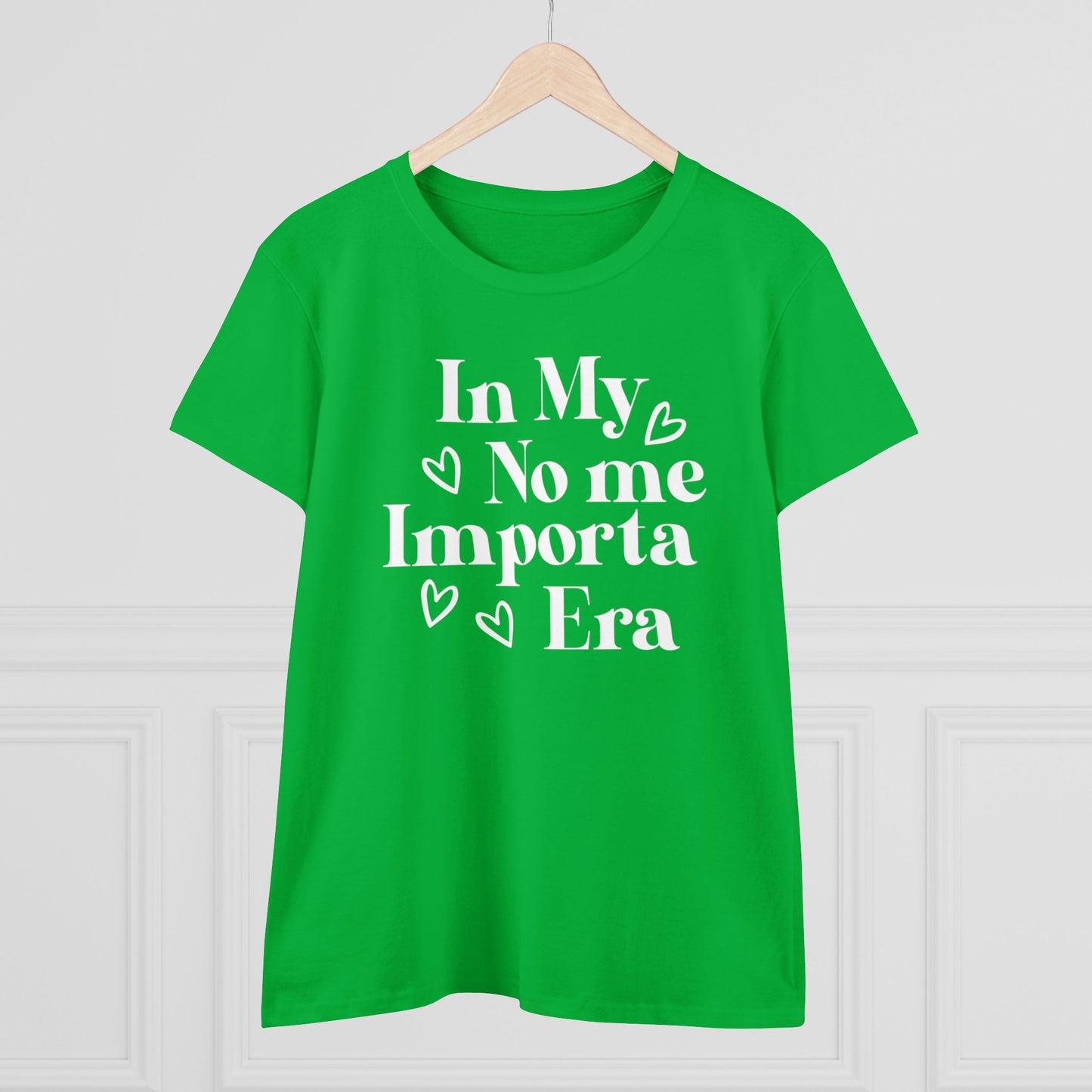 Women's Midweight Cotton Tee - In my No Me Importa Era