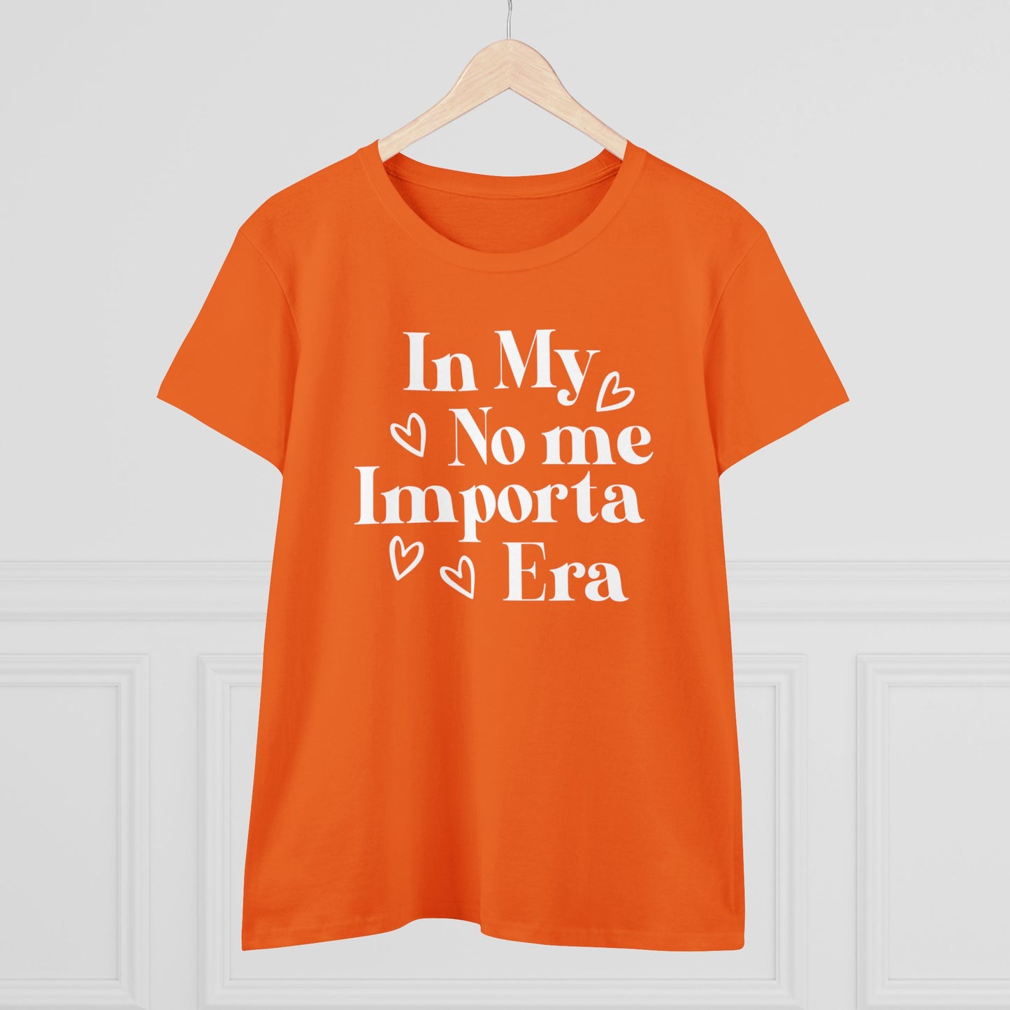 Women's Midweight Cotton Tee - In my No Me Importa Era
