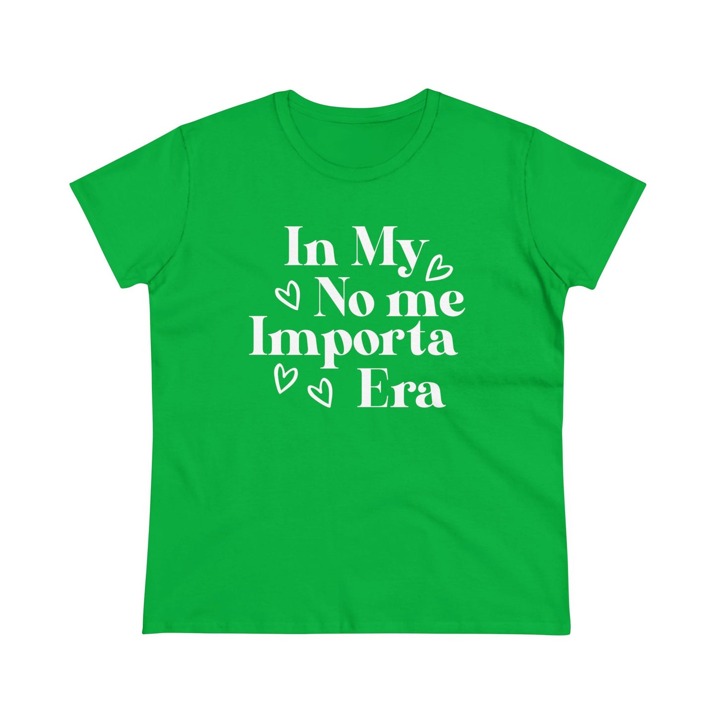 Women's Midweight Cotton Tee - In my No Me Importa Era