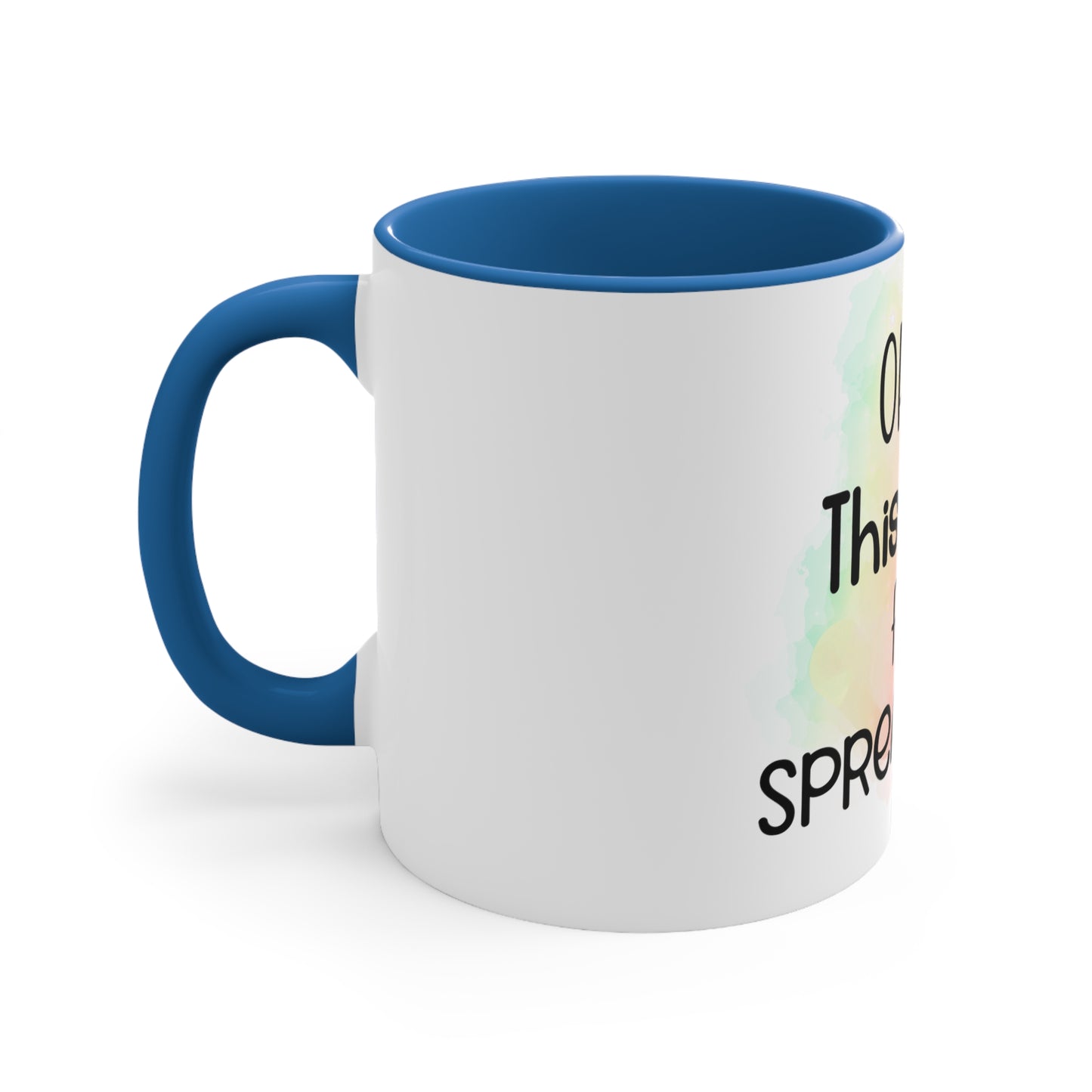 Accent Coffee Mug, 11oz - This calls for a spreadsheet