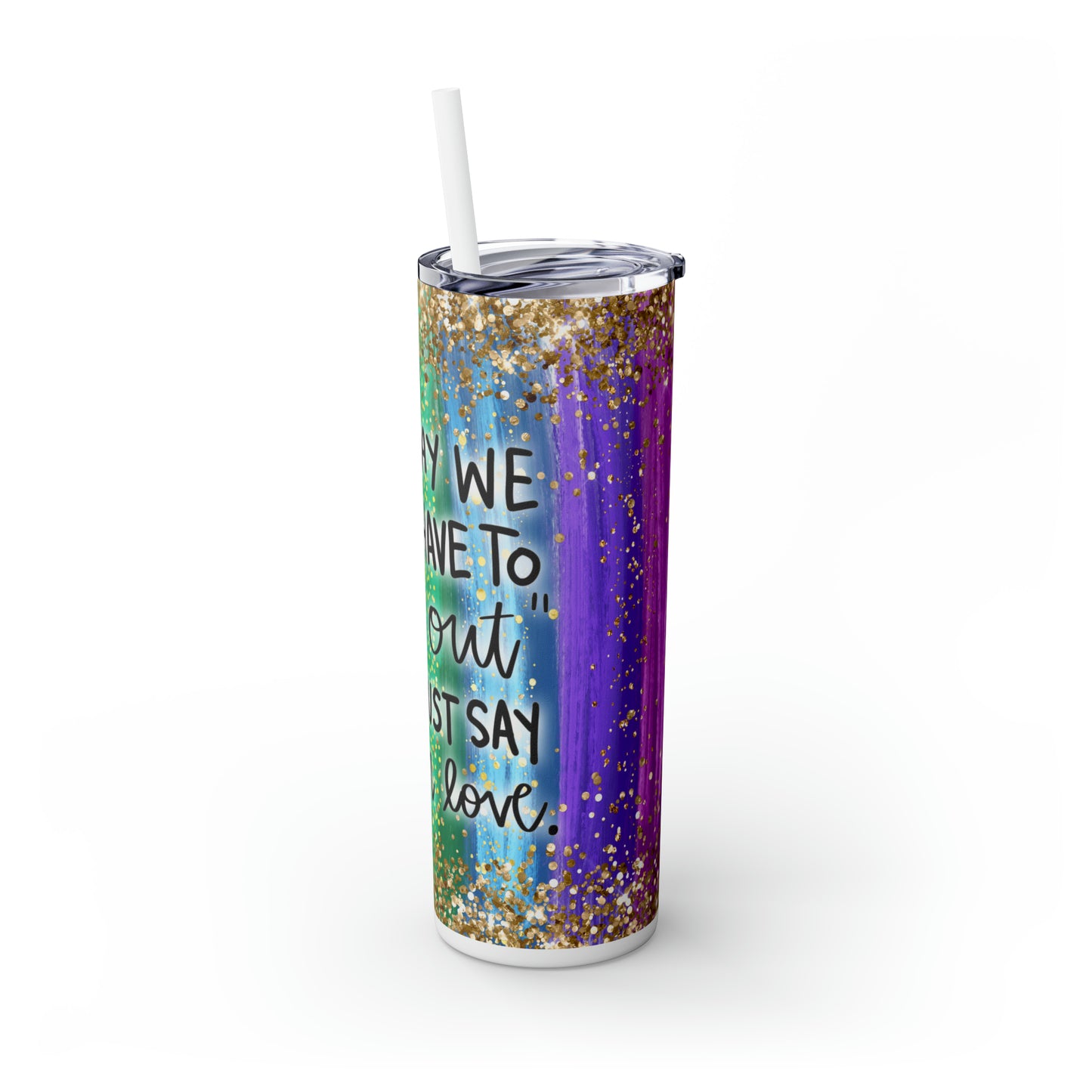 Skinny Tumbler with Straw, 20oz - PRIDE