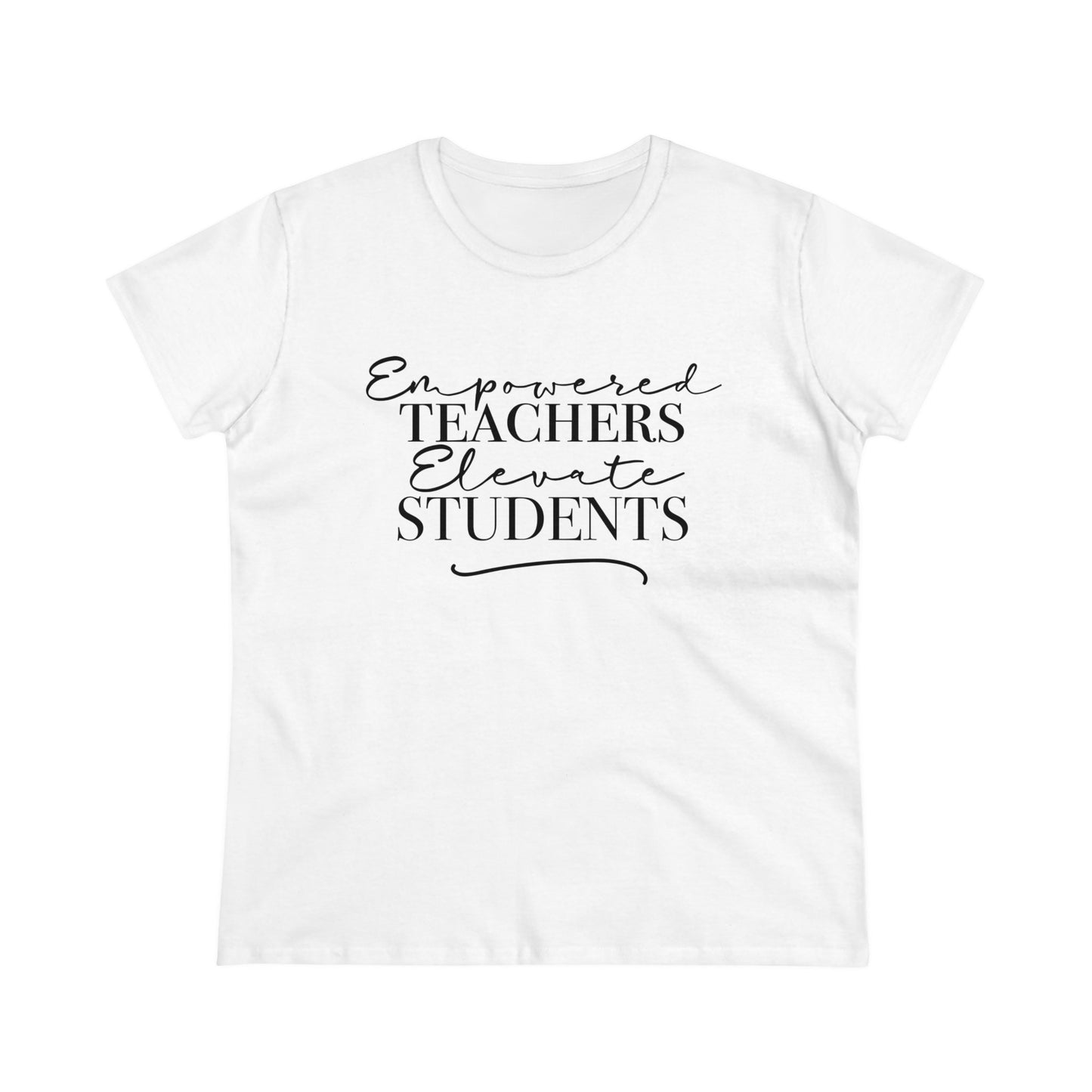 Women's Midweight Cotton Tee - Empowered Teachers Elevate Students