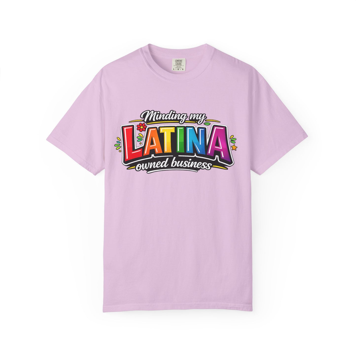 Minding My Latina-Owned Business T-Shirt