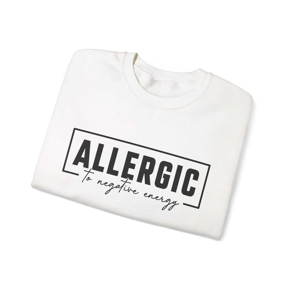 Unisex Heavy Blend™ Crewneck Sweatshirt - Allergic to Negative Energy