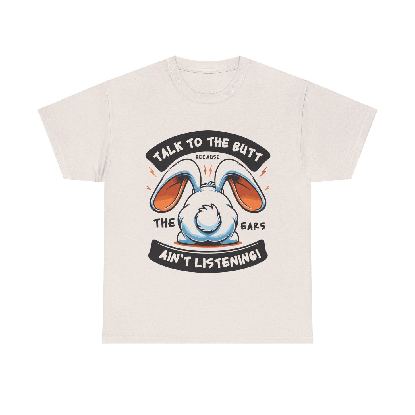 Unisex Heavy Cotton Tee - The ears aint listening