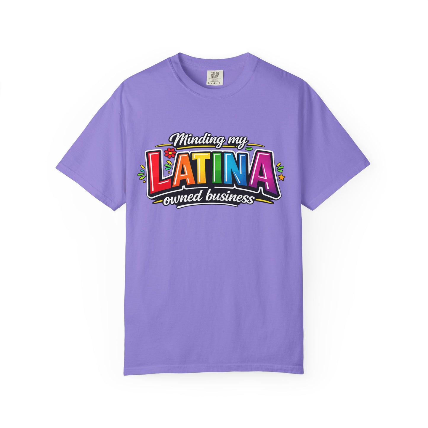 Minding My Latina-Owned Business T-Shirt