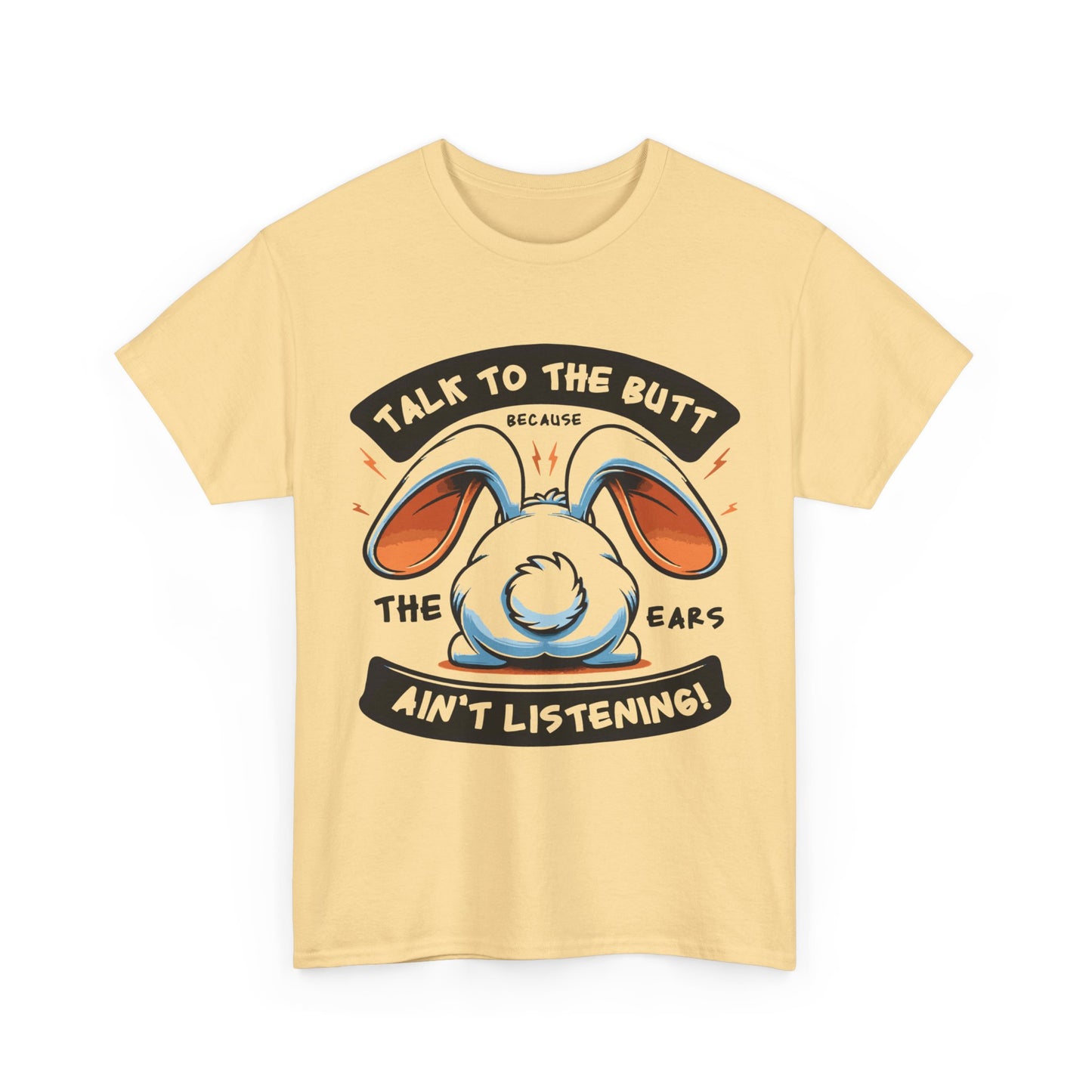 Unisex Heavy Cotton Tee - The ears aint listening