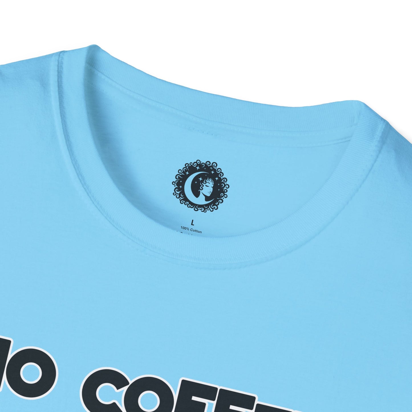 Unisex Softstyle T-Shirt - No Coffee No Workie