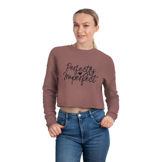 Women's Cropped Sweatshirt - Perfectly Imperfect