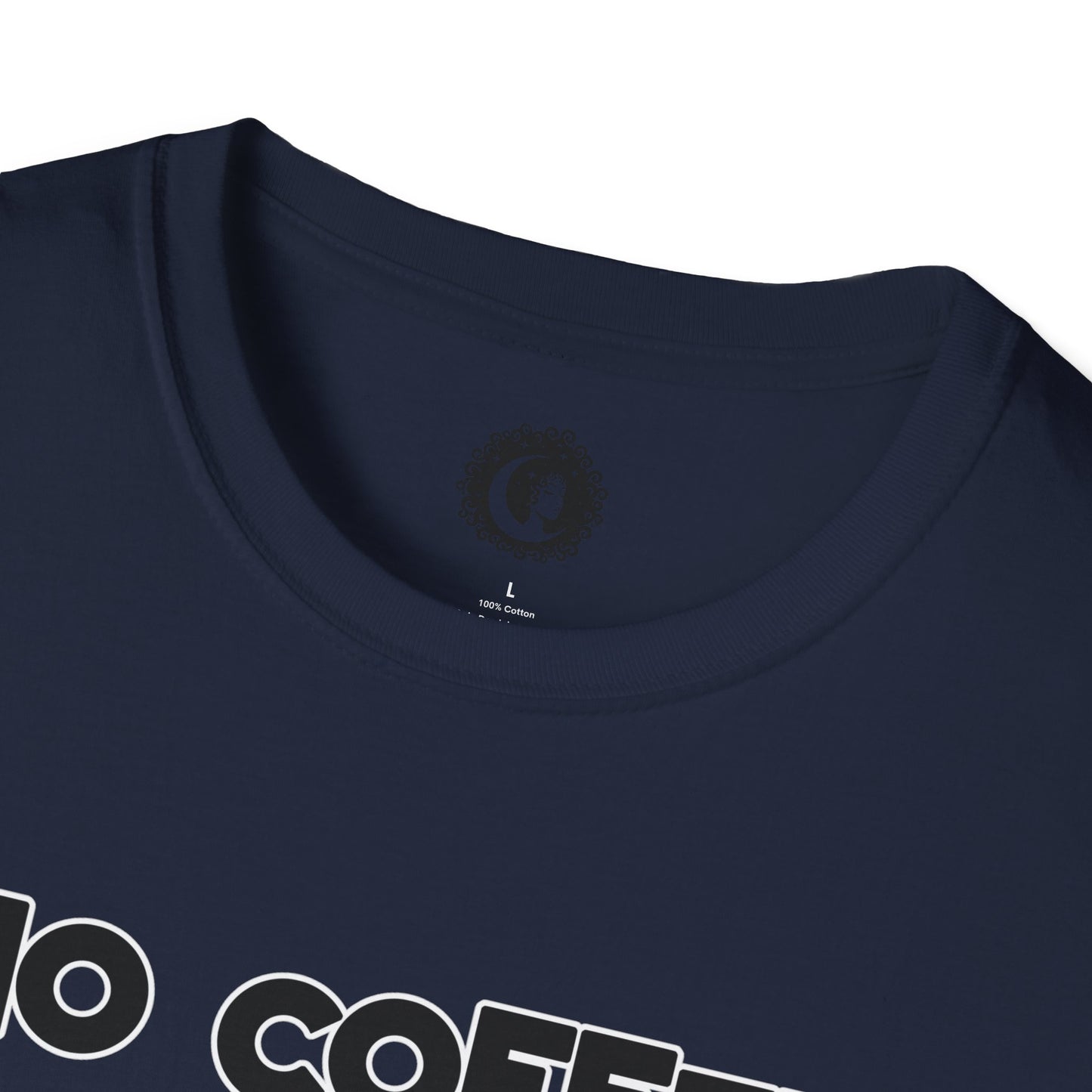 Unisex Softstyle T-Shirt - No Coffee No Workie