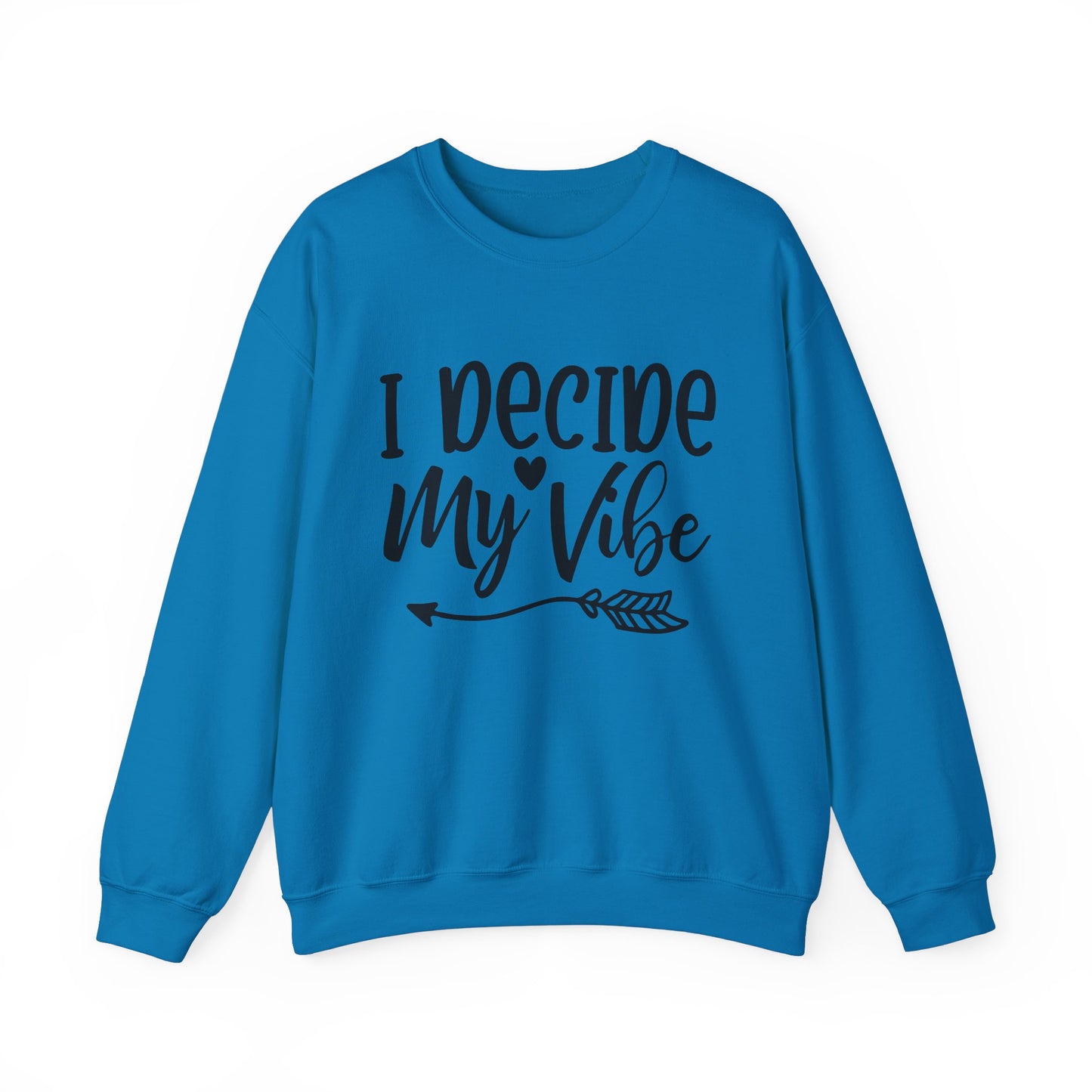 I decide my vibe. Unisex Heavy Blend™ Crewneck Sweatshirt