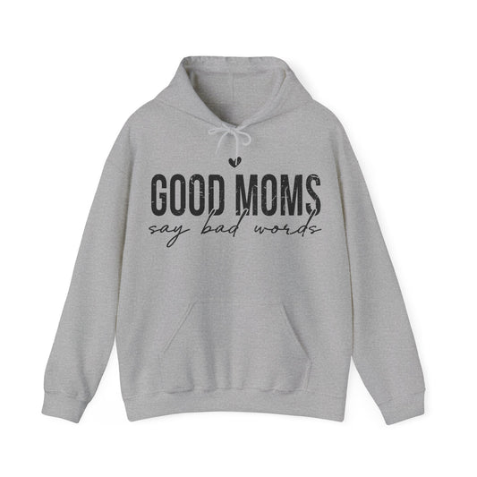 Unisex Heavy Blend™ Hooded Sweatshirt - Good moms say bad words