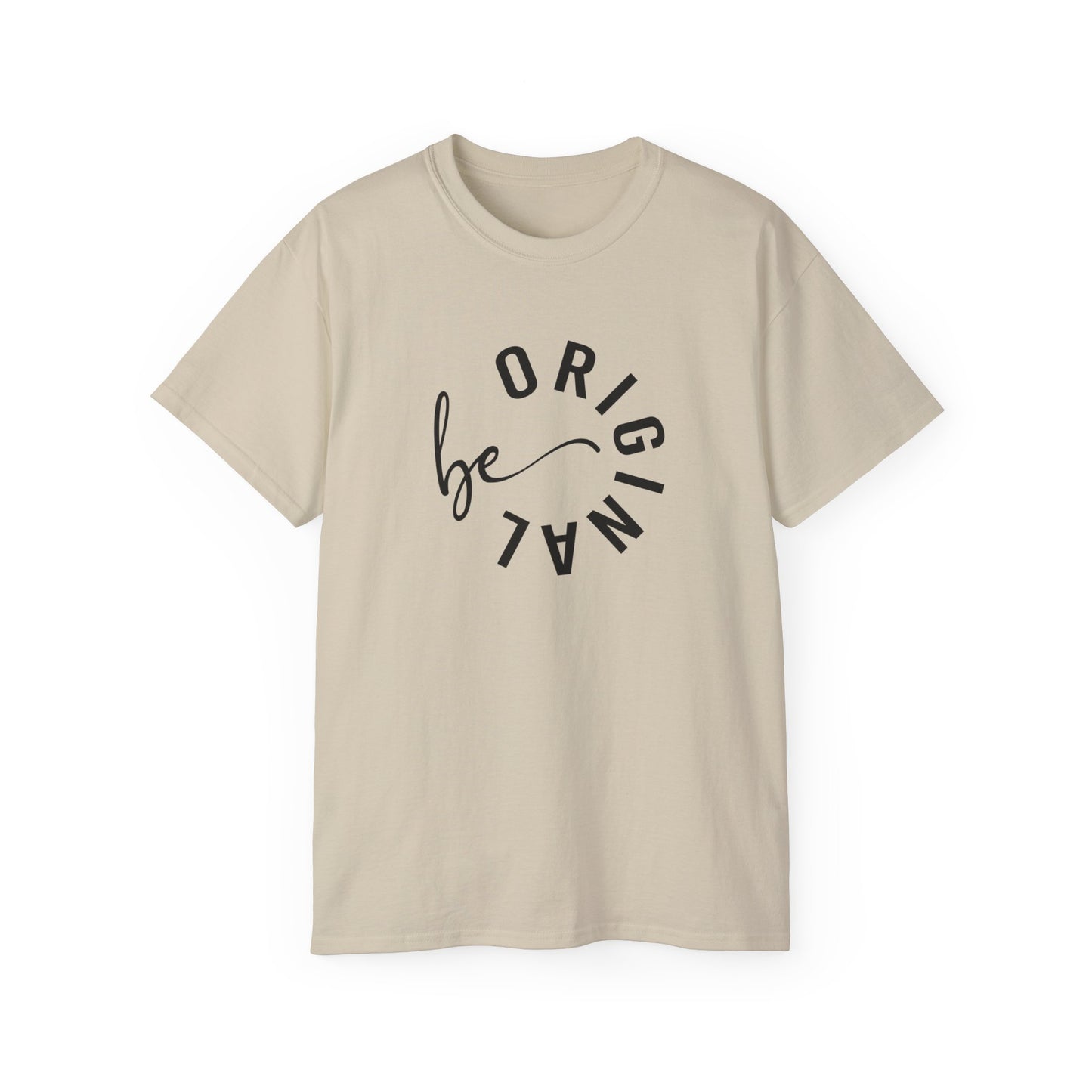 Unisex Ultra Cotton Tee - Be original