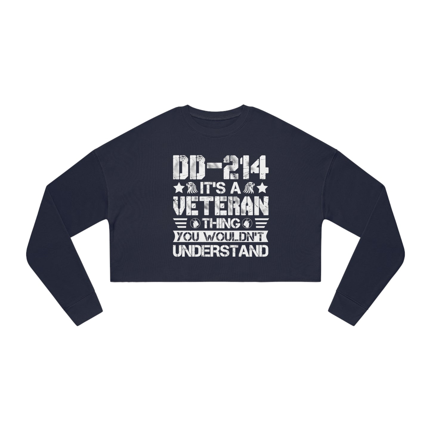 Women's Cropped Sweatshirt - Its a Veteran Thing