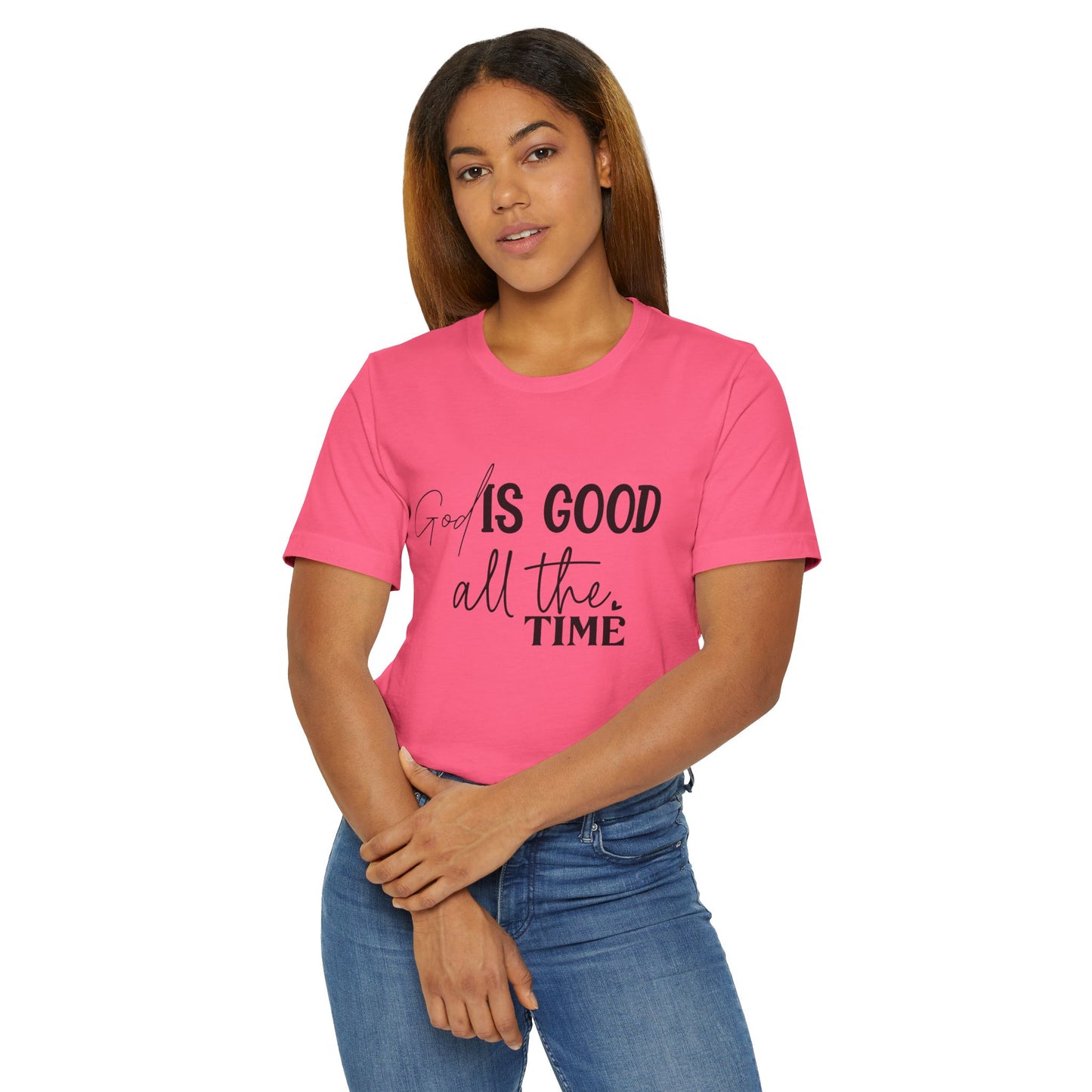 Unisex Jersey T-Shirt - God is Good all the time