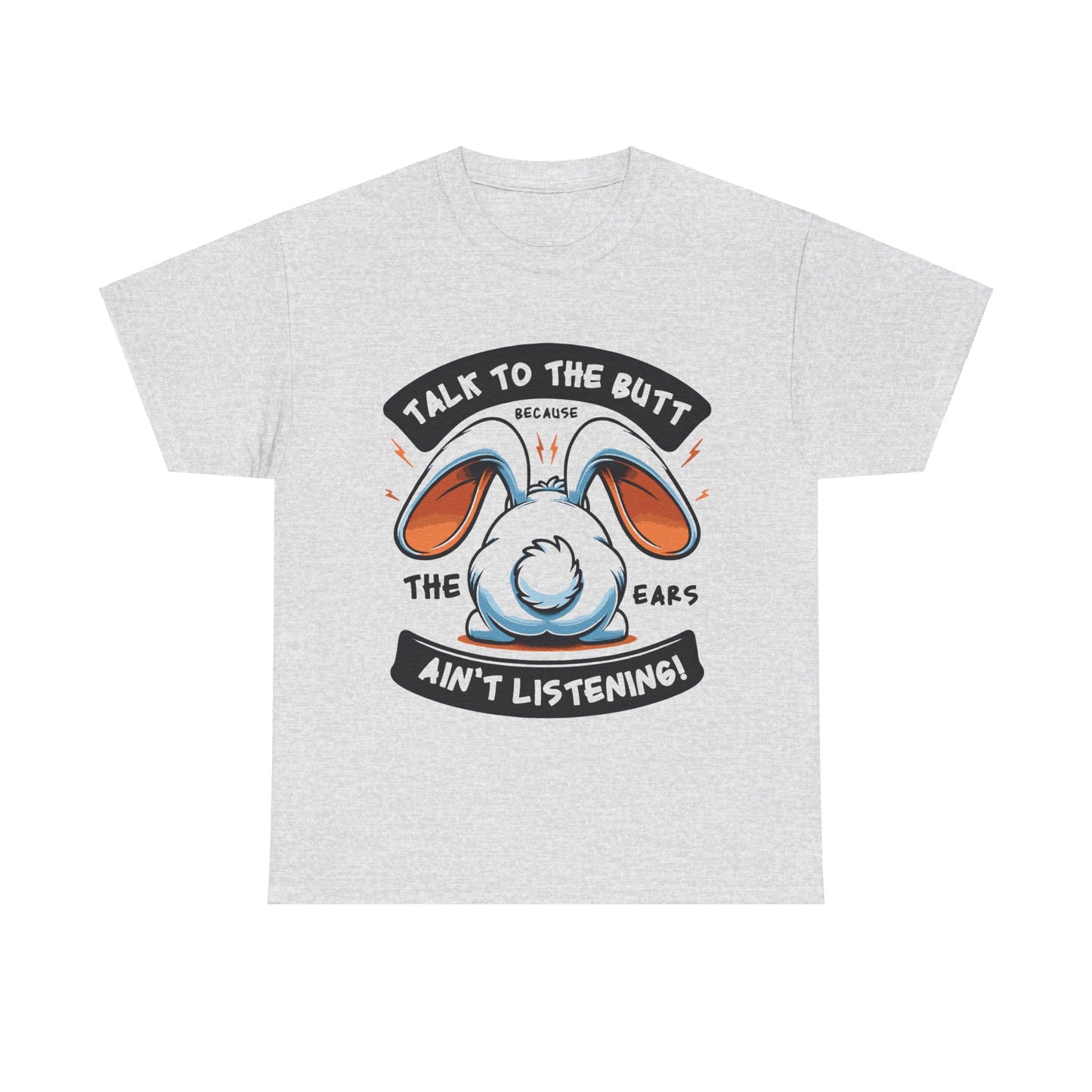 Unisex Heavy Cotton Tee - The ears aint listening