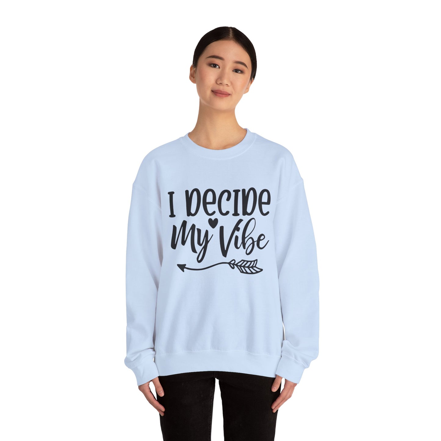 I decide my vibe. Unisex Heavy Blend™ Crewneck Sweatshirt