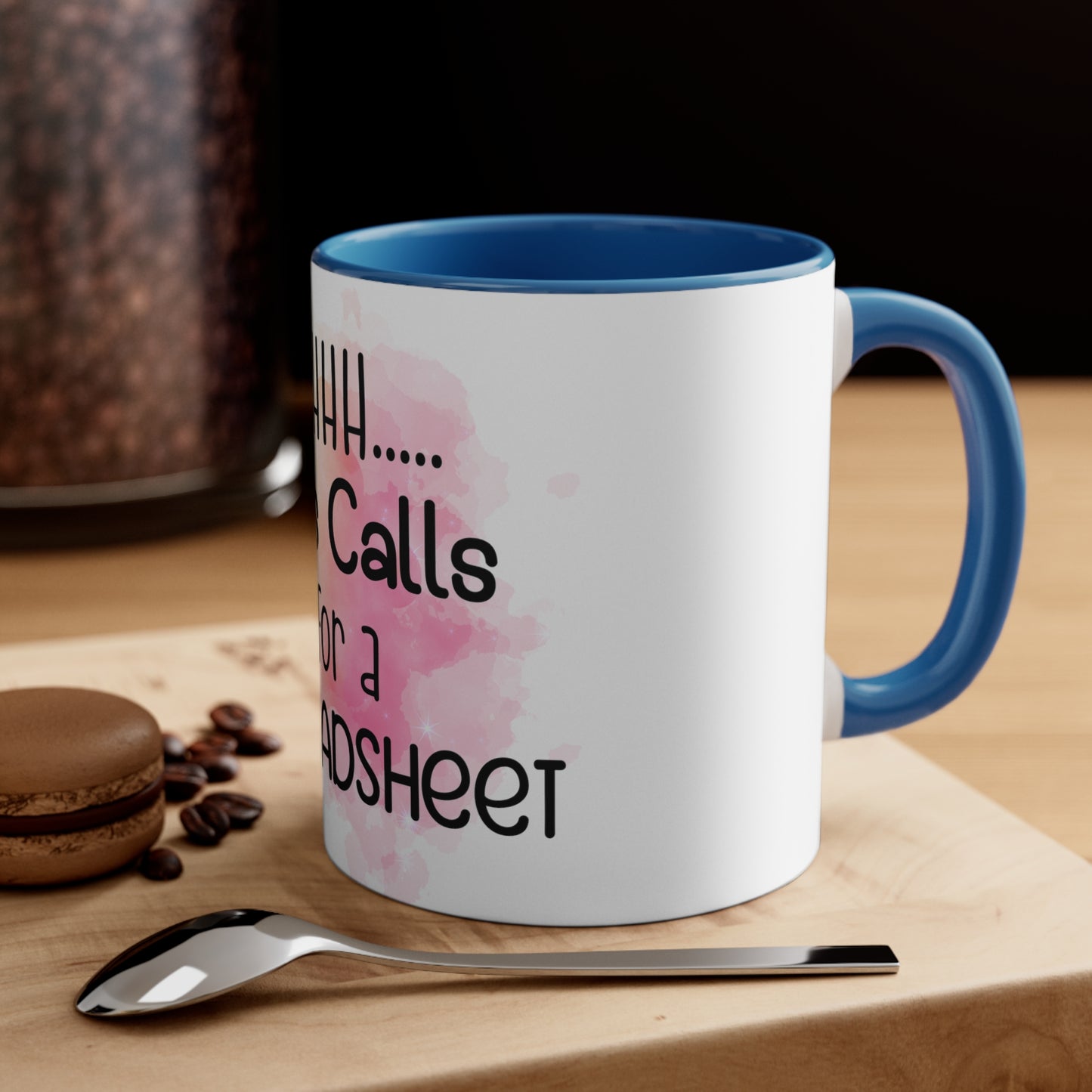 Accent Coffee Mug, 11oz - This calls for a spreadsheet