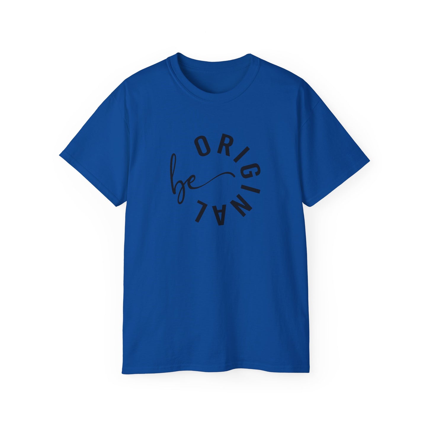 Unisex Ultra Cotton Tee - Be original