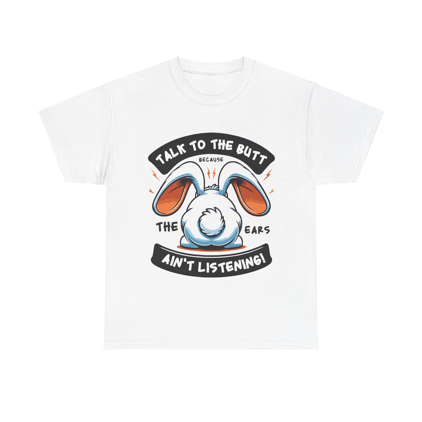 Unisex Heavy Cotton Tee - The ears aint listening