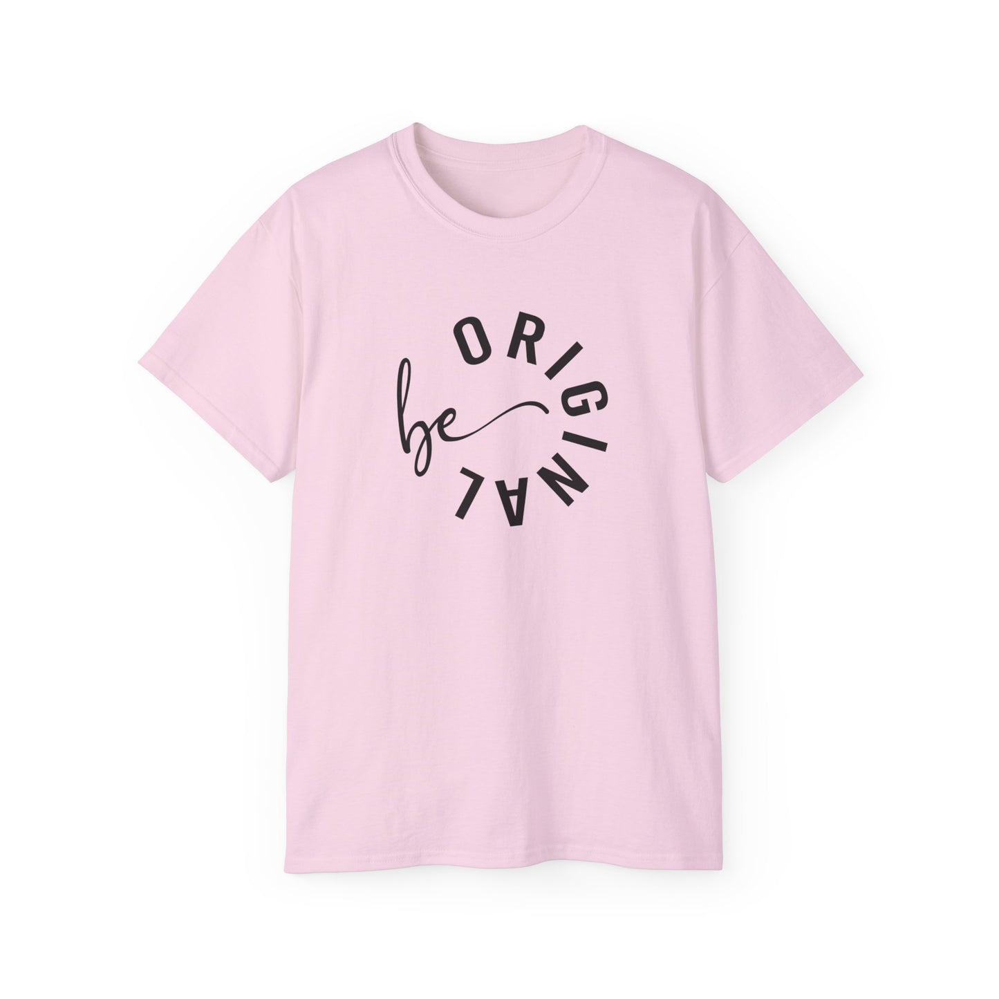 Unisex Ultra Cotton Tee - Be original