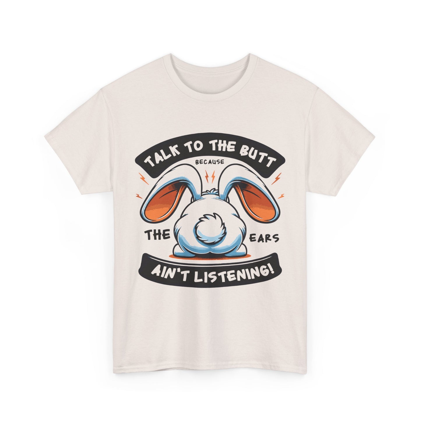 Unisex Heavy Cotton Tee - The ears aint listening