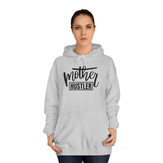 Unisex College Hoodie - Mother Hustler