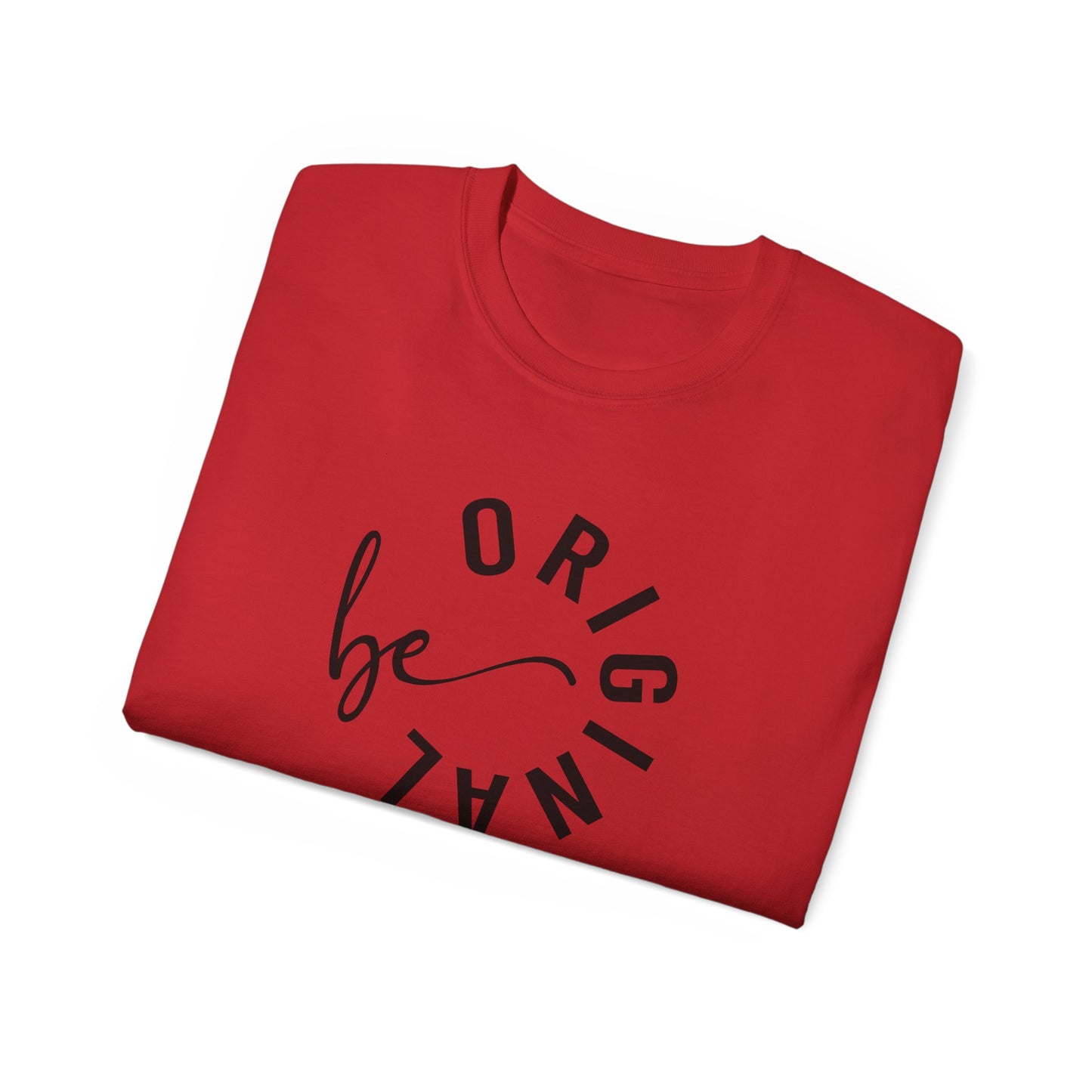 Unisex Ultra Cotton Tee - Be original