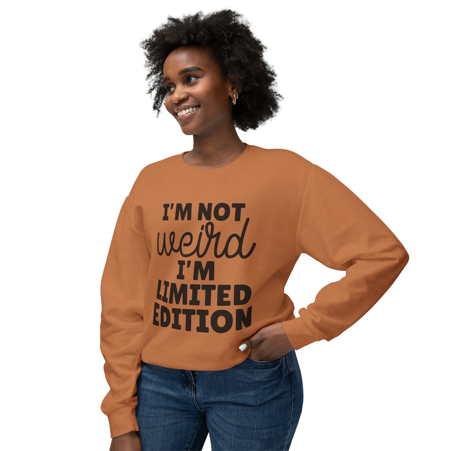 Unisex Lightweight Crewneck Sweatshirt - I am not weird. I am limited edition