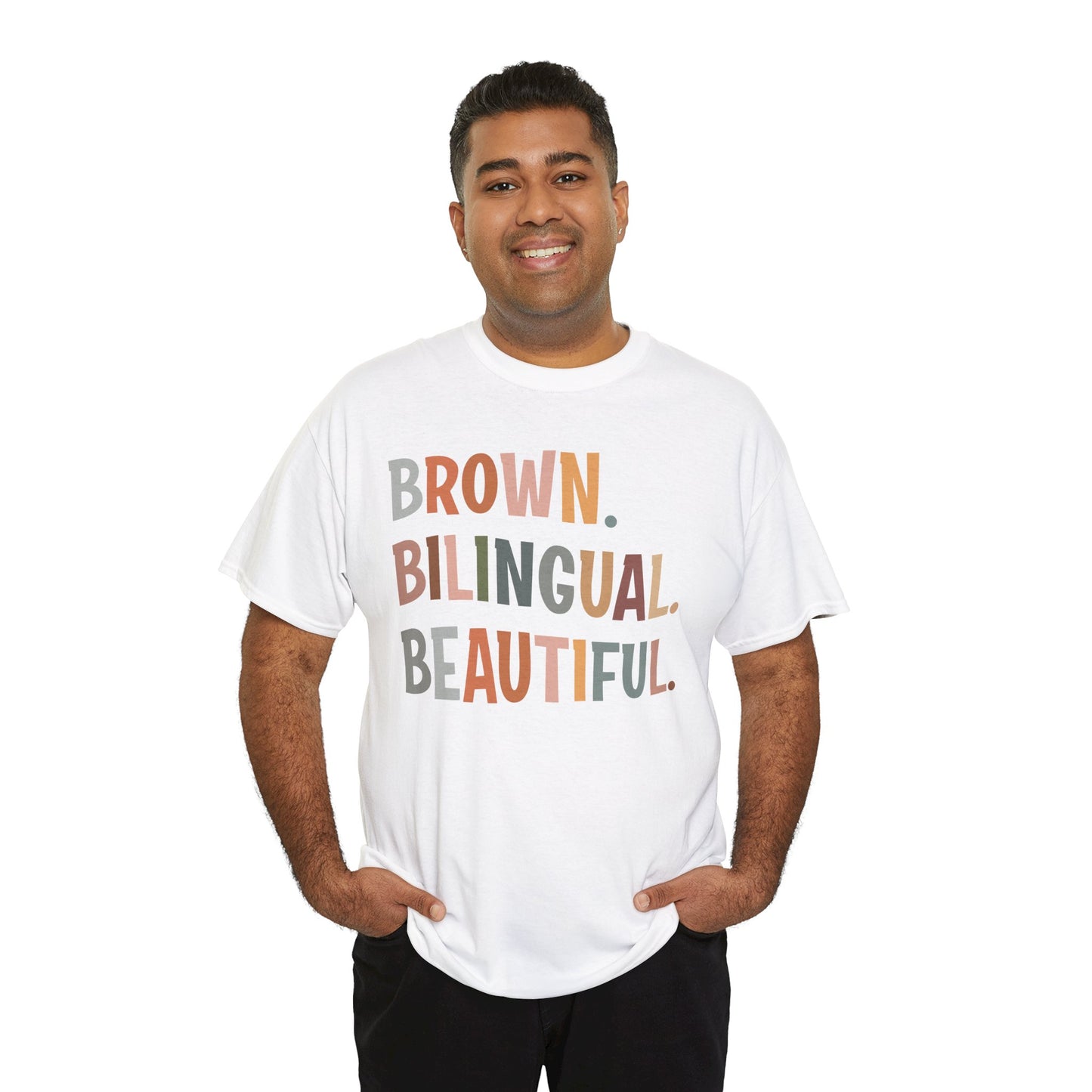 Unisex Heavy Cotton Tee - 'Brown. Bilingual. Beautiful.' Inspirational Shirt