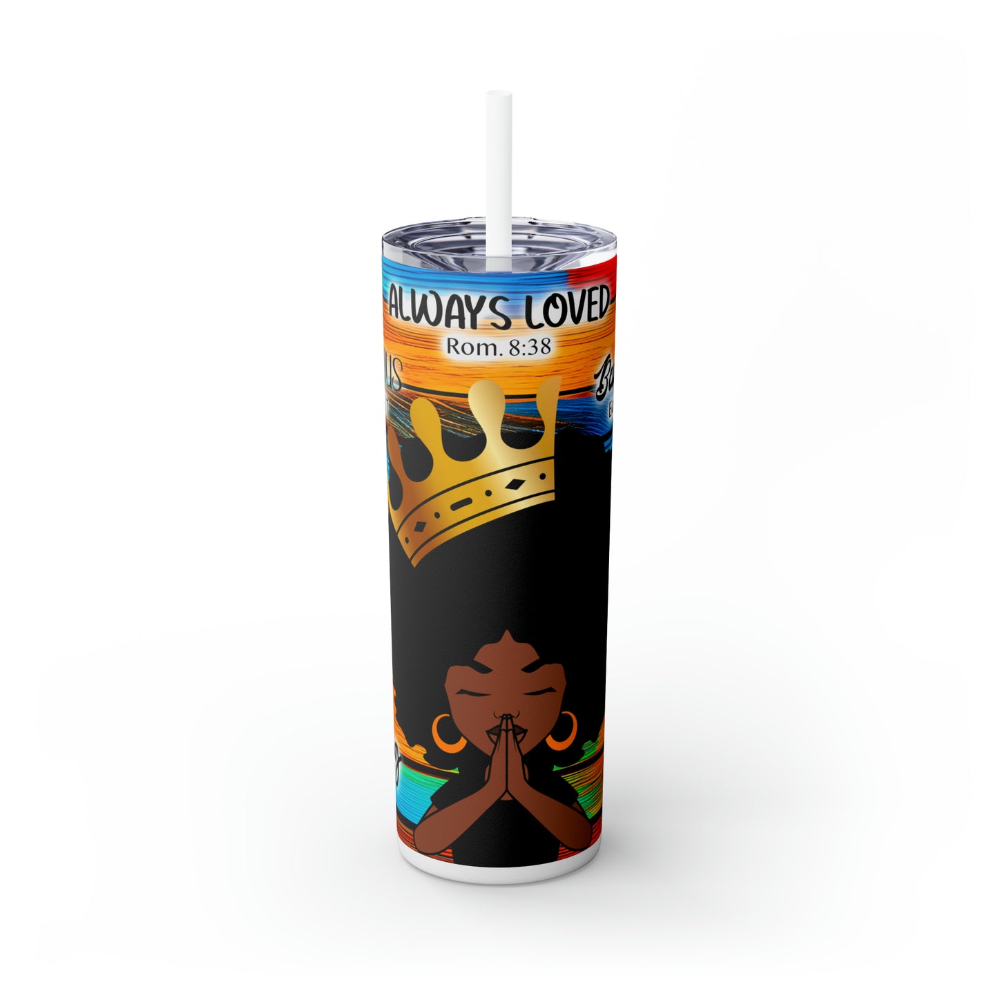 Skinny Tumbler with Straw, 20oz - Always Loved