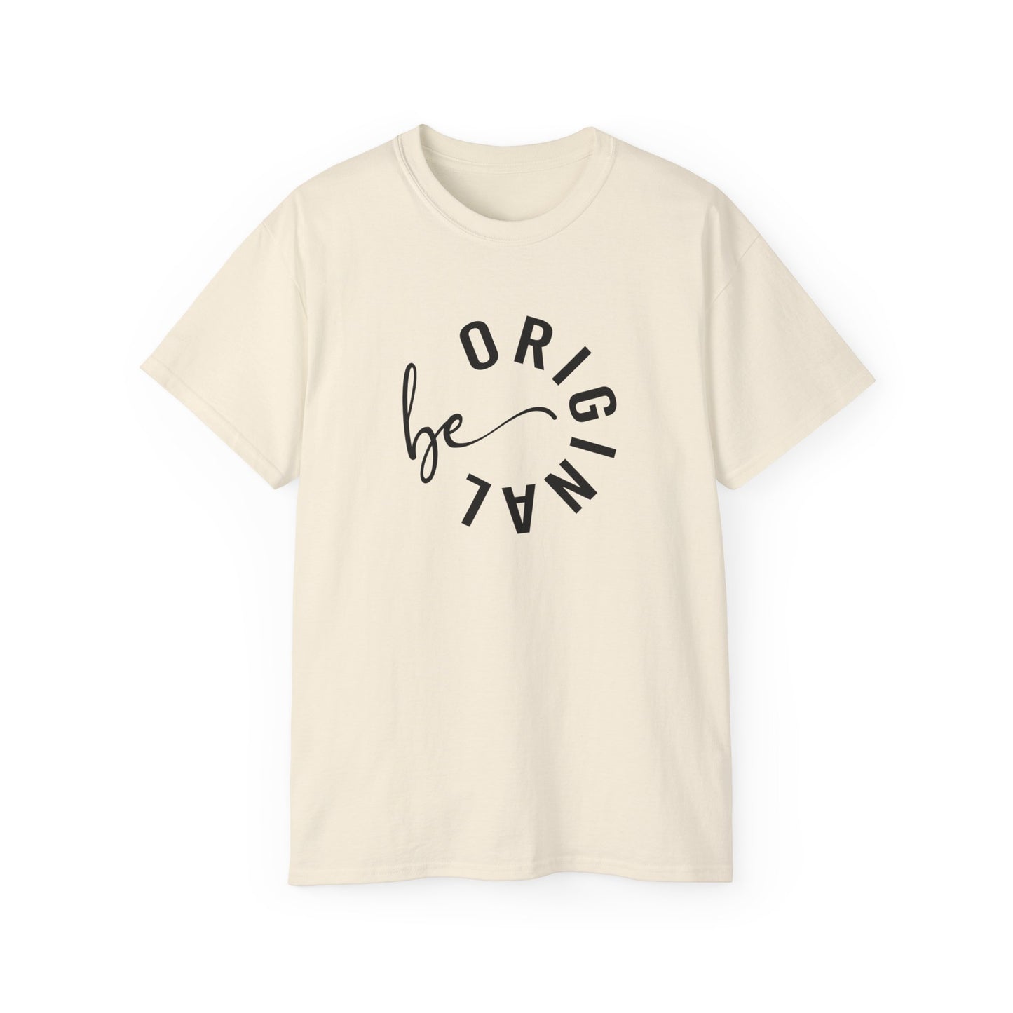 Unisex Ultra Cotton Tee - Be original