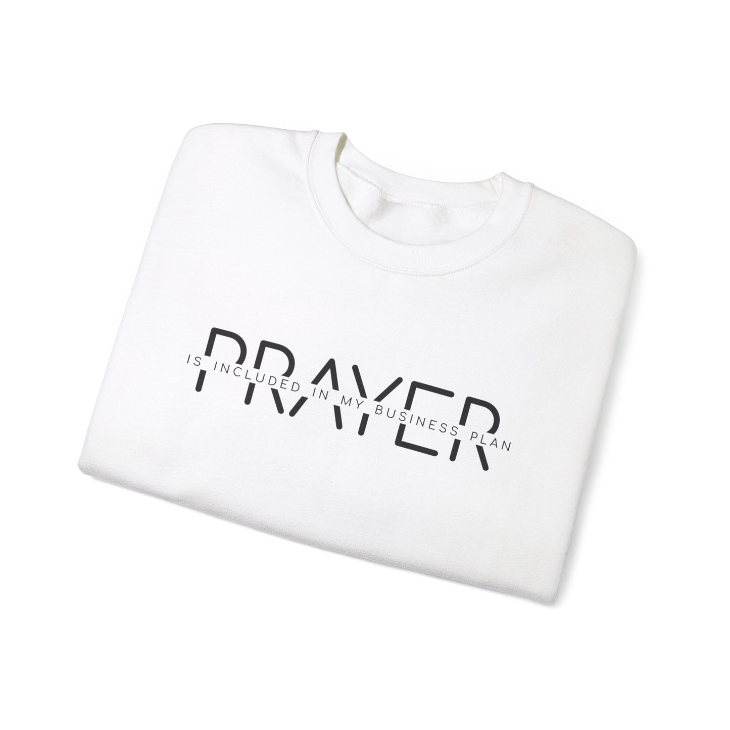 Unisex Heavy Blend™ Crewneck Sweatshirt - Prayer is included on my business plan