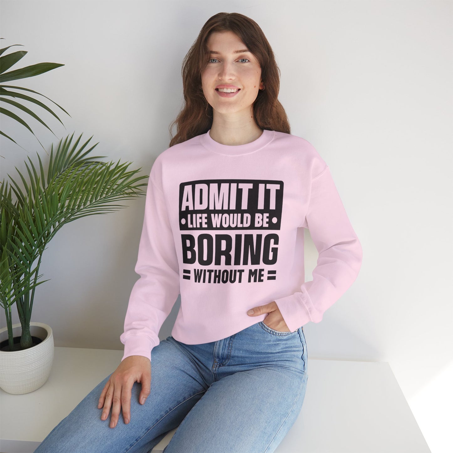 Unisex Heavy Blend™ Crewneck Sweatshirt - Life would be boring without me