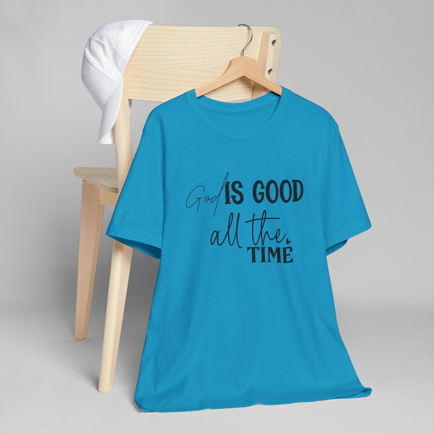 Unisex Jersey T-Shirt - God is Good all the time