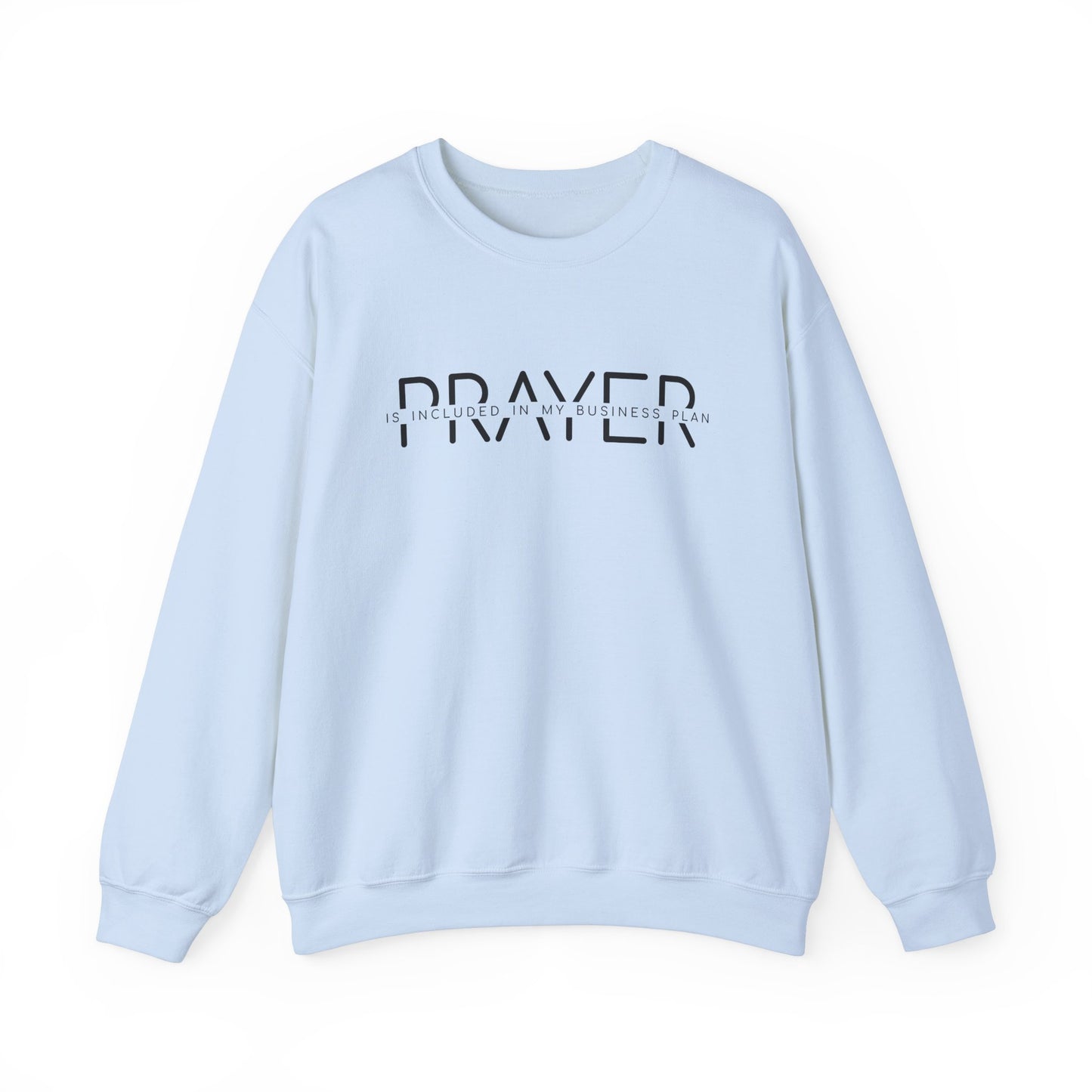 Unisex Heavy Blend™ Crewneck Sweatshirt - Prayer is included on my business plan